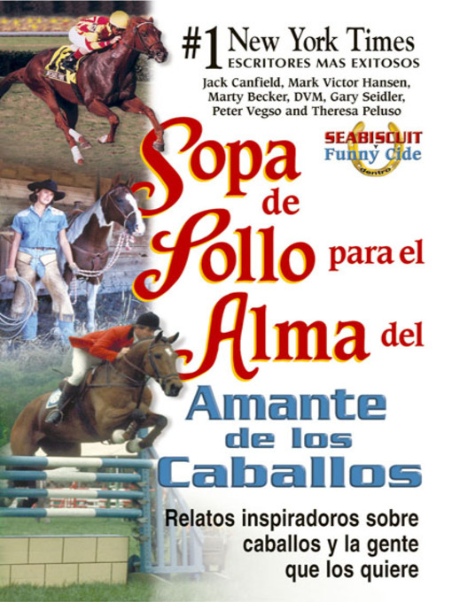 Title details for Sopa de Pollo para el Alma del Amante de los Caballos by Jack Canfield - Available